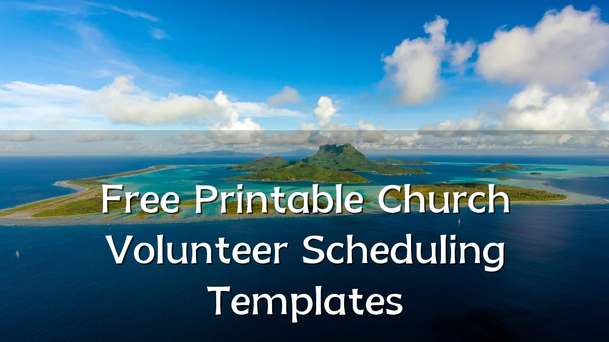 Free Printable Church Volunteer Scheduling Templates