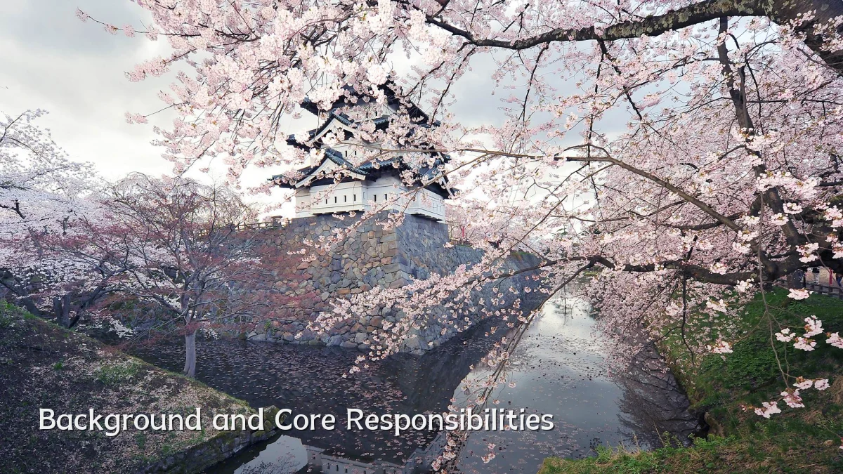 Background and Core Responsibilities