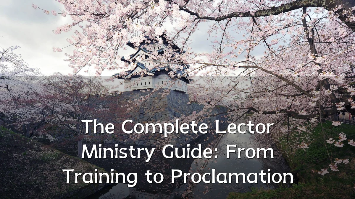 The Complete Lector Ministry Guide: From Training to Proclamation