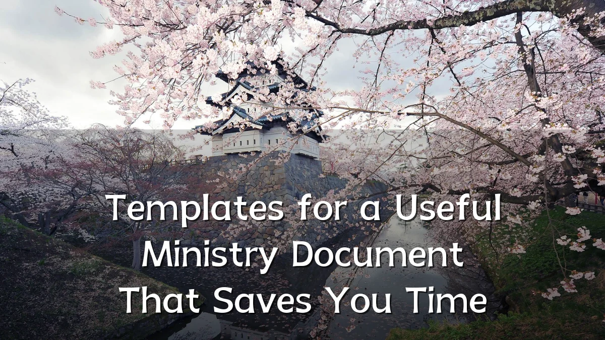 Templates for a Useful Ministry Document That Saves You Time